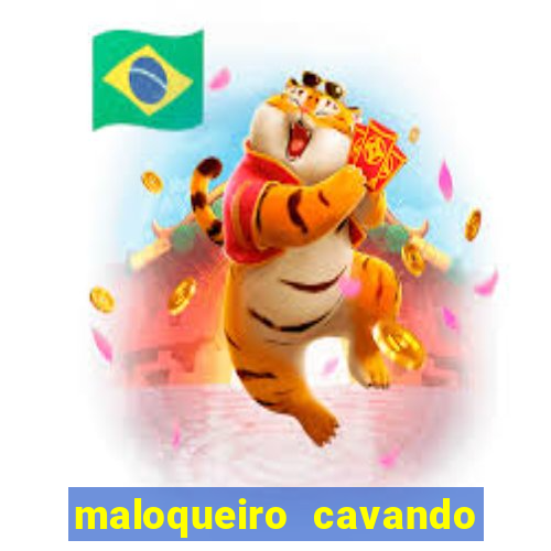 maloqueiro cavando sua cova portal do zacarias